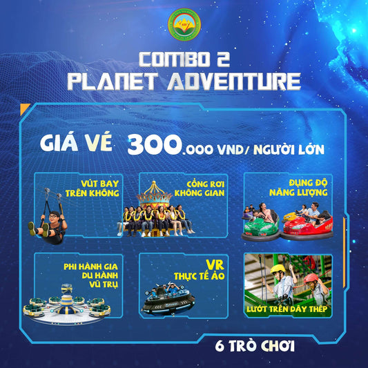 Bảng giá vé Sơn Tiên - Combo Cảm Giác Mạnh - Planet Adventure Combo